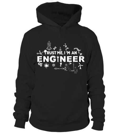 Trust Me, I'm An Engineer, Cadeau Ingénieur - VETRAV001 Sweat à Capuche Noir