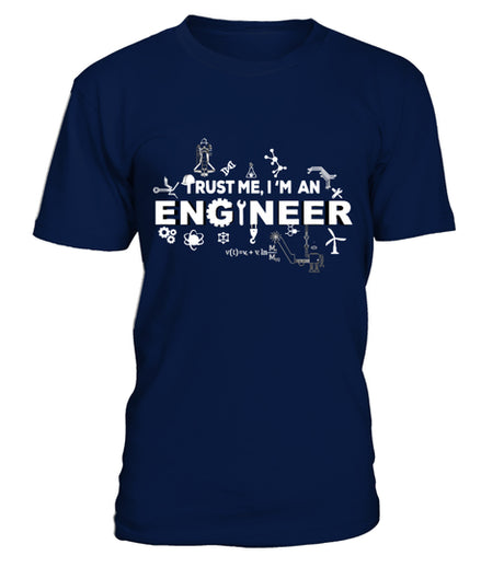 Trust Me, I'm An Engineer, Cadeau Ingénieur - VETRAV001 T-shirt Col Rond Marine